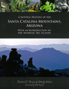 A Natural History of the Santa Catalina Mountains, Arizona: with an Introduction to the Madrean Sky Islands