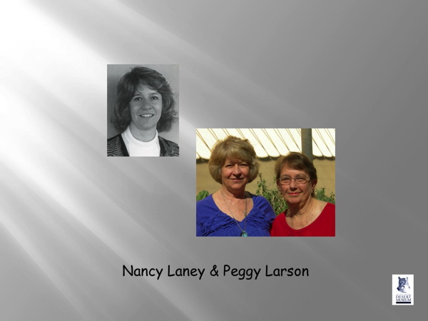 Nancy Laney and Peggy Larson